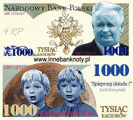 Banknoty...tylko troche inne - kaczynski-lech.jpg