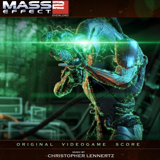 07. Mass Effect 2 - Overlord by Christopher Lennertz 2010 - Cover.jpg