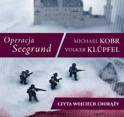 Klpfel Volker, Kobr  Michael - Operacja Seegrund - Operacja Seegrund.jpg